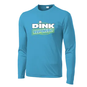 Dink Responsibly | Men's Long Sleeve Athletic Shirt | 100% Polyester